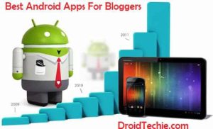 Best Android Apps For Bloggers