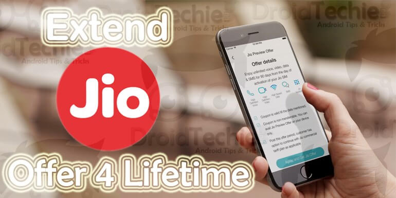 Trick to Extend Reliance Jio Welcome Offer for Life